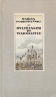 PODKOWIŃSKI MARIAN - DYLIŻANSEM PO WARSZAWIE