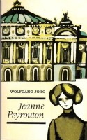 JOHO WOLFGANG - JEANNE PEYROUTON oprac. graficzne Ewa Frysztak