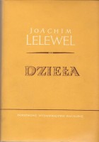 LELEWEL Joachim - Dzieła, t. VI: Historia do końca panowania Stefana Batorego