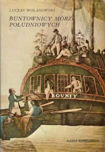 LUCJAN WOLANOWSKI - BUNTOWNICY MÓRZ POŁUDNIOWYCH.jpg