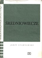 STARNAWSKI JERZY - ŚREDNIOWIECZE