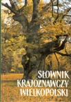 SŁOWNIK KRAJOZNAWCZY WIELKOPOLSKI
