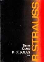 KRAUSE Ernst - Ryszard Strauss. Człowiek i dzieło.