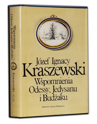 JÓZEF IGNACY KRASZEWSKI - KRASZEWSKI - WSPOMNIENIA ODESSY, JEDYSANU I BUDŻAKU.jpg