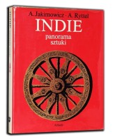 JAKIMOWICZ A.; RYTTEL A. - Indie, panorama sztuki.