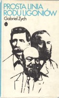 ZYCH Gabriel - Prosta linia rodu Ligoniów 