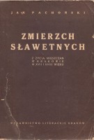 PACHOŃSKI Jan - Zmierzch sławetnych. Z  życia mieszczan w Krakowie w XVII i XVIII wieku. 