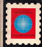 KARŁOWICZ Edward - Od Kopernika do Kosmonautów 