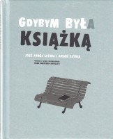 LETRIA Jose Jorge ; LETRIA Andre - Gdybym była książką 