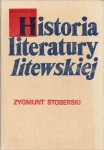 STOBERSKI Zygmunt - Historia literatury litewskiej.