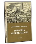 BARANOWSKI B., BARANOWSKI K. - Historia Azeberjdżanu.