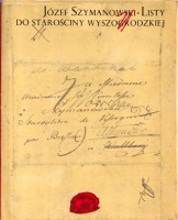 SZYMANOWSKI Józef - Listy do starościny Wyszogrodzkiej