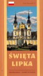 PASZENDA Jerzy - Święta Lipka. Przewodnik.