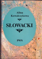 KOWALCZYKOWA Alina - Słowacki 