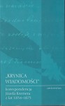 Krynica wiadomości. Korespondencja Józefa Kremera z lat 1834-1875. Oprac. Z. Sudolski. 