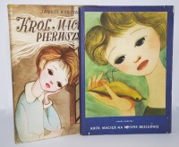 KORCZAK Janusz - Król Maciuś pierwszy; Król Maciuś na bezludnej wyspie, Ilustr. J. Srokowski