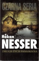 NESSER Hakan - Drugie życe Pana Roosa