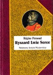 PERNOUD Regine - Ryszard Lwie Serce, BSL