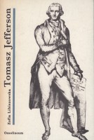 LIBISZOWSKA Zofia - Tomasz Jefferson
