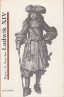 MAGDZIARZ Wojciech St. - Ludwik XIV