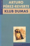 PEREZ-REVERTE Arturo - Klub Dumas