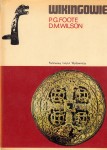 FOOTE P.G., WILSON D.M. - Wikingowie, CERAM