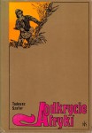 SZAFAR Tadeusz - Odkrycie Afryki