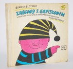 BUTENKO Bohdan - Zabawy z Gapiszonem. Historyjki obrazkowe z komentarzem metodycznym Hanny Ratyńskiej.