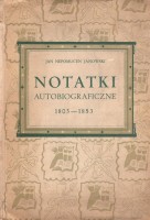 Jan Nepomucen Jankowski - Notatki autobiograficzne 1803-1853.