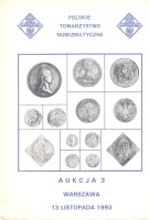 Polskie Towarzystwo Numizmatyczne. Aukcja 3 (Warszawa 13 listopada 1993)