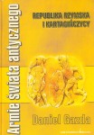 GAZDA Daniel - Armie świata antycznego. Republika Rzymska i Kartagińczycy.