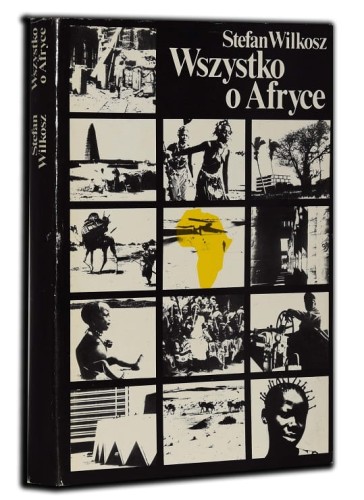 STEFAN WILKOSZ - WSZYSTKO O AFRYCE.jpg