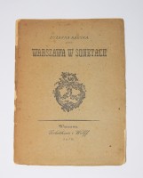 [z księgozbioru Franciszka Galińskiego] RABSKA Zuzanna - Warszawa w sonetach. Warszawa 1916.