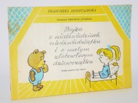 ARNSZTAJNOWA Franciszka - Bajka o niedźwiedziach, niedźwiedziątku i o małym złotowłosym dziewczątku.