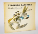JANCZARSKI Czesław - Strzelba zajączka. Ilustr. J. Stanny.