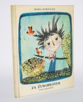 KOWNACKA Maria - Za żywopłotem. Ilustr. J. Krzemińska.