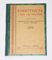 PAWŁOWSKI A.[Leksander] - Konstytucya 3 maja i jej znaczenie: odczyt wygłoszony w Teatrze Nowości d. 3 maja 1915 roku przez ...