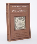 GUSTAWICZ B., WYROBEK E. - Życie zwierząt. Tom V. Ryby. Część druga. Zwierzęta bezkręgowe.