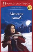 SANDEMO Margit - Mroczny zamek. Opowieści znad Fiordów.