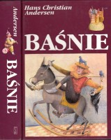 ANDERSEN HANS CHRISTIAN - Baśnie, ilustr. P. Garwatowska.