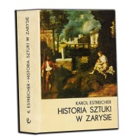 ESTREICHER Karol - Historia sztuki w zarysie