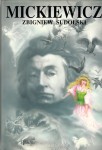 SUDOLSKI Zbigniew - Mickiewicz. Opowieść biograficzna.