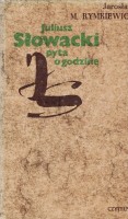 RYMKIEWICZ Jarosław Marek - Juliusz Słowacki pyta o godzinę.