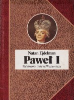 EJDELMAN Natan - Paweł I czyli śmierć tyrana, BSL