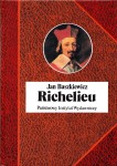 BASZKIEWICZ Jan - Richelieu, BSL [nowe wydanie]