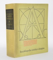 ENCYKLOPEDIA wiedzy o książce. Wrocław 1971. Ossolineum.