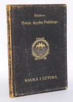 BRUCKNER Aleksander - Dzieje języka Polskiego. Lwów 1913.