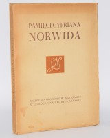 Pamięci Cypriana Norwida. Muzeum Narodowe w Warszawie w 125 rocznicę urodzin artysty. 