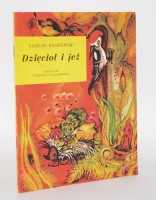 KRASZEWSKI Tadeusz - Dzięcioł i jeż. Ilustr. Barbra Talarowska.