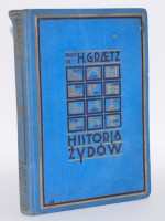 GRAETZ H[einrich] - Historja Żydów, t. 5-6. Przeł. St. Szenhak. 1936r.